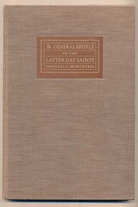 Item #47517 General Epistle from the Council of the Twelve Apostles, to the Church of Jesus...
