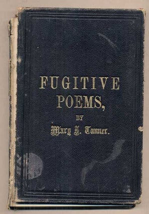 Item #47670 Fugitive Poems. Mary J. Tanner