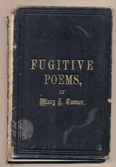 Item #47670 Fugitive Poems. Mary J. Tanner.