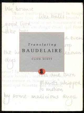 Item #47944 Translating Baudelaire. Charles Baudelaire, Clive Scott