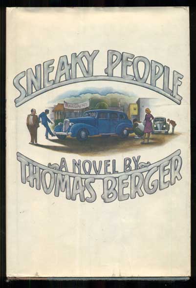 Item #48188 Sneaky People. Thomas Berger.