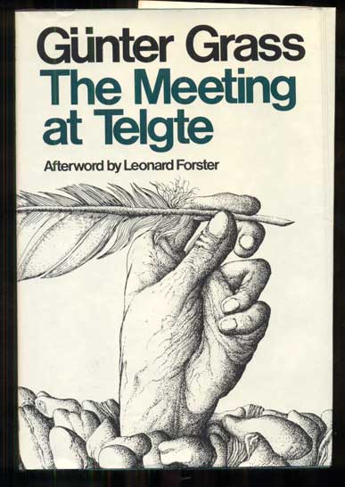 Item #48383 The Meeting at Telgte. Gunter Grass, Leonard Forster.
