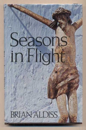 Item #48401 Seasons in Flight. Brian Aldiss