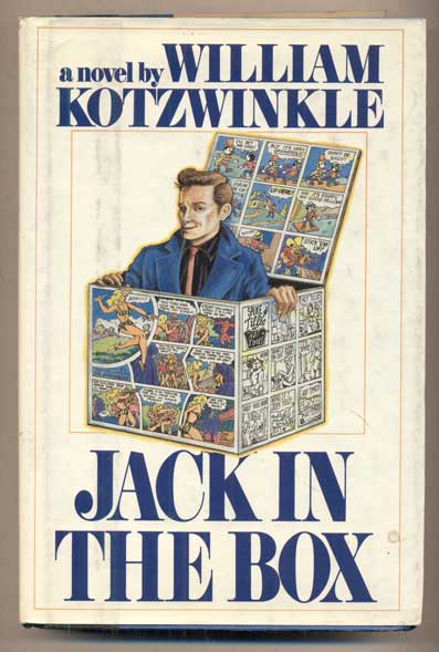 Item #48418 Jack in the Box. William Kotzwinkle.