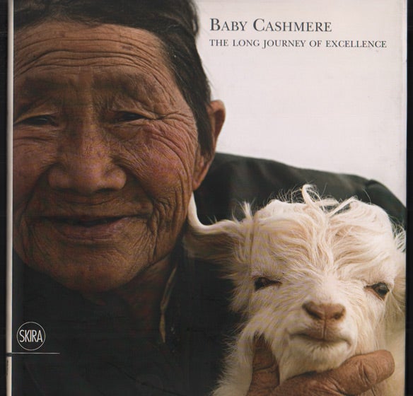 Baby Cashmere: The Long Journey of Excellence by Loro Piana, Bruna Rotunno  on Ken Sanders Rare Books