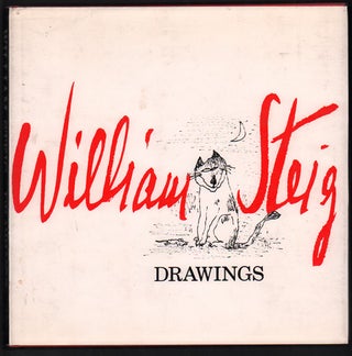 Item #48746 William Steig: Drawings. William Steig, Lillian Ross