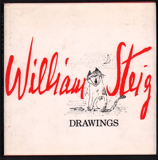 Item #48746 William Steig: Drawings. William Steig, Lillian Ross.