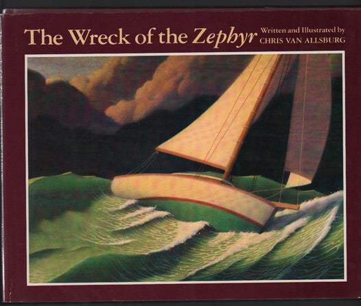 Item #48835 The Wreck of the Zephyr. Chris Van Allsburg.
