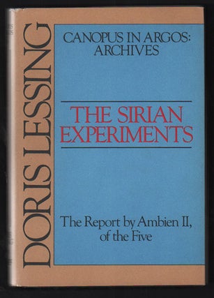 Item #48849 The Sirian Experiments: The Report by Ambien II, of the Five (Canopus in Argos:...