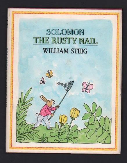 Item #48979 Solomon the Rusty Nail. William Steig.