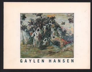 Item #49105 Gaylen Hansen [exhibition catalogue]. Gaylen Hansen