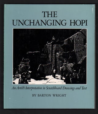 Item #49122 The Unchanging Hopi: An Artist's Interpretation in Scratchboard Drawings and Text....