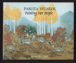 Item #49153 Pablita Velarde: Painting Her People. Marcella J. Ruch