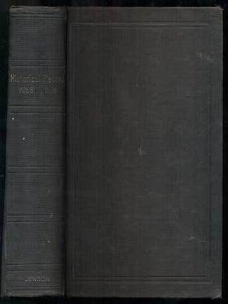 Item #49170 The Historical Record A Monthly Periodical Devoted Exclusively to Historical,...