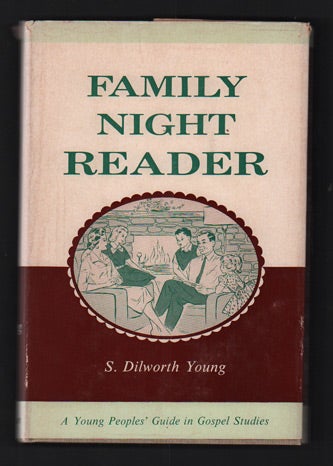Item #49396 Family Night Reader: A Young People's Guide in Gospel Studies. S. Dilworth Young, David O. McKay.