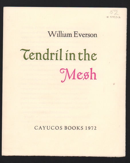 Item #49552 Tendril in the Mesh [Prospectus]. William Everson.