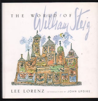 Item #49636 The World of William Steig. Lee Lorenz, John Updike