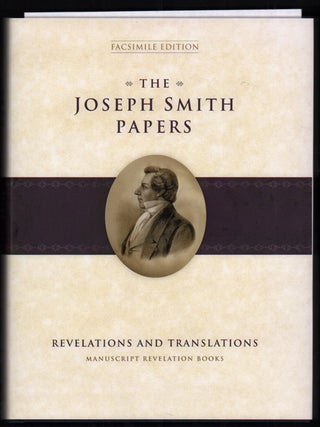 Item #49922 The Joseph Smith Papers: Revelations and Translations. Manuscript Revelation Books....
