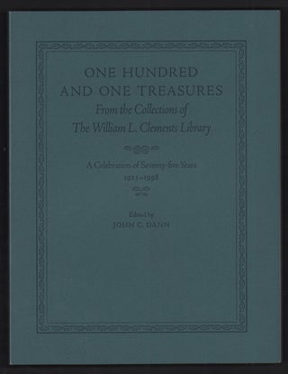 Item #49971 One Hundred and One Treasures From the Collections of The William L. Clements...
