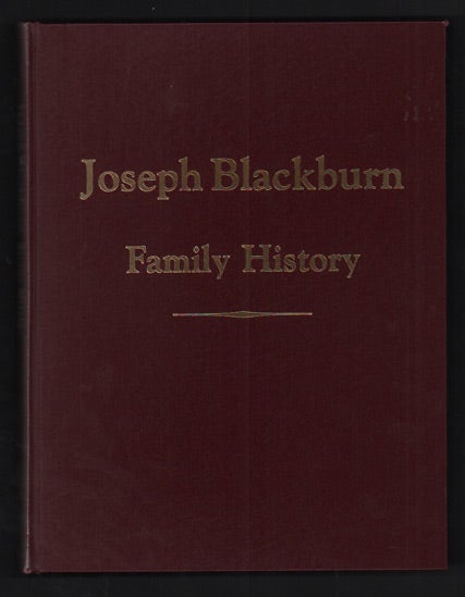 Item #50006 Joseph Blackburn and His Descendants 1927-1983 (Joseph Blackburn Family History)