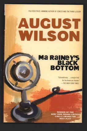 Item #50266 Ma Rainey's Black Bottom: A Play in Two Acts. August Wilson