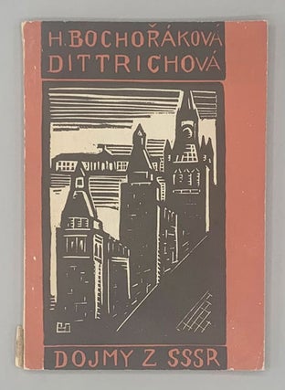 Item #50411 Dojmy z SSSR [Impressions of the USSR]. Helena Bochorakova-Dittrichova