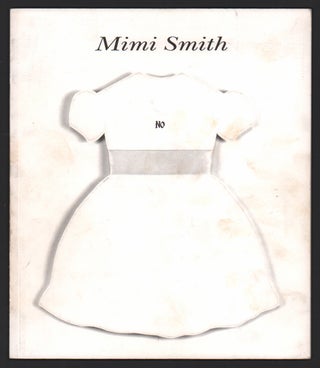 Item #50757 Mimi Smith: Steel, Wool, Politics. Judith Tannenbaum