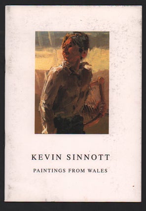 Item #50770 Kevin Sinnott: Paintings from Wales. Kevin Sinnott