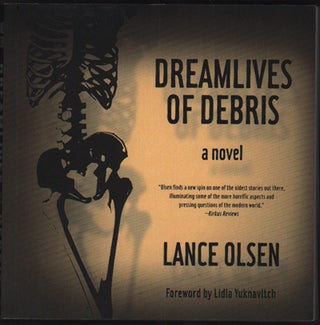 Item #50789 Dreamlives of Debris. Lance Olsen