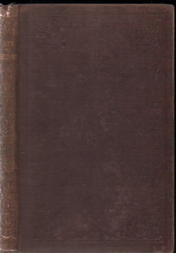 Item #50878 Key To The Science of Theology: Designed as an Introduction to the First Principles of Spiritual Philosophy; Religion, Law and government; as Delivered by the Ancients, and as Restored in this Age, for the Final Development of Universal Peace, Truth and Knowledge. Parley Parker Pratt.