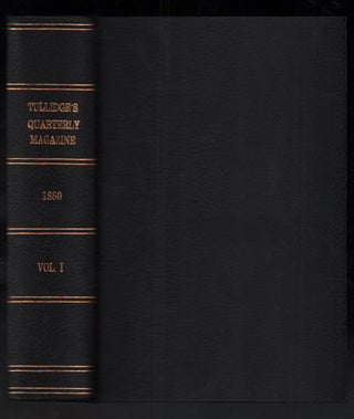 Item #50923 Tullidge's Quarterly Magazine, Volume 1 (Volume I, Number I, October, 1880 - Volume...