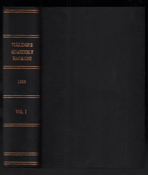 Item #50923 Tullidge's Quarterly Magazine, Volume 1 (Volume I, Number I, October, 1880 - Volume I, Number IV, July, 1881). Edward W. Tullidge.