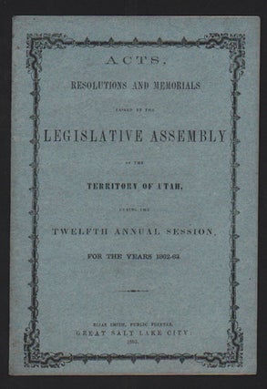 Item #50943 Acts, Resolutions and Memorials Passed by the Legislative Assembly of the Territory...