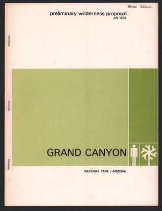 Item #50964 Preliminary Wilderness Proposal, July 1976, Grand Canyon National Park