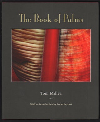 Item #50974 The Book of Palms. Tom Millea, James Enyeart