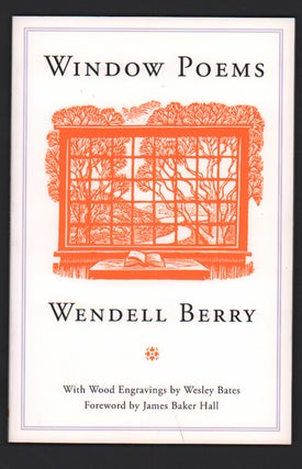 Item #51052 Window Poems. Wendell Berry