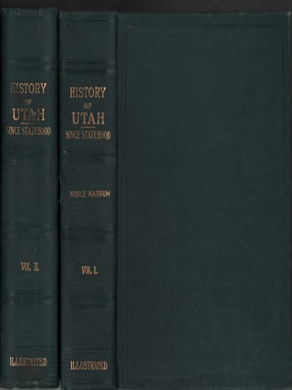 Item #51525 Utah Since Statehood: Historical and Biographical (4 volumes). Noble Warrum