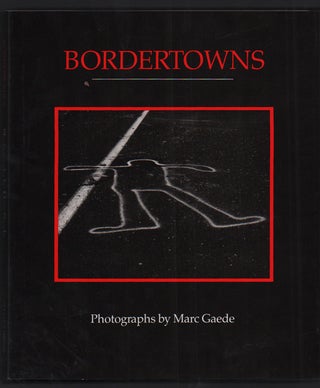 Item #51561 Bordertowns. Marc Gaede
