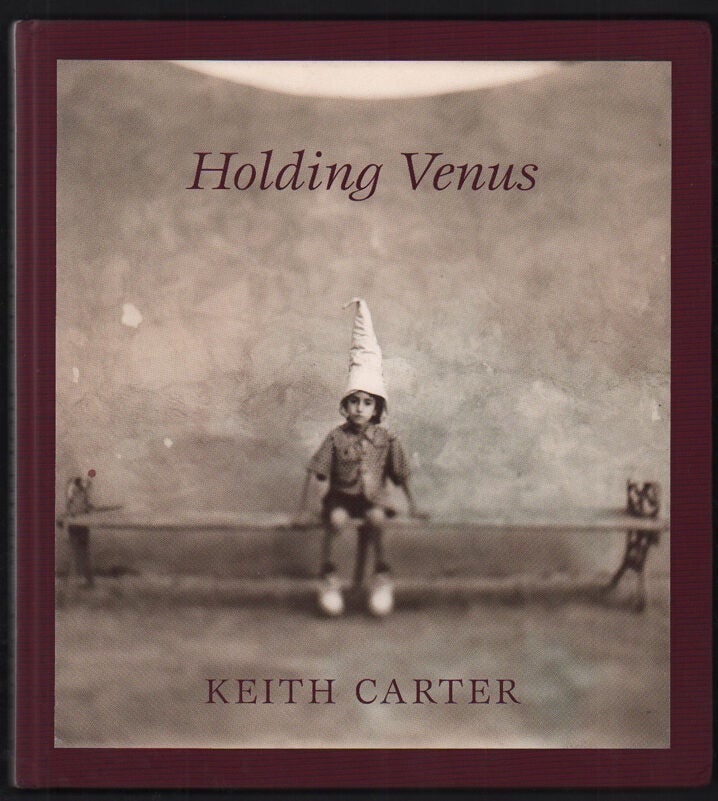 Holding Venus Keith Carter 写真集 Holding Venus | Keith Carter | First trade edition
