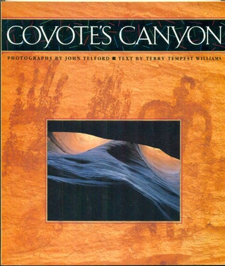 Item #51902 Coyote's Canyon. Terry Tempest Williams, John Telford