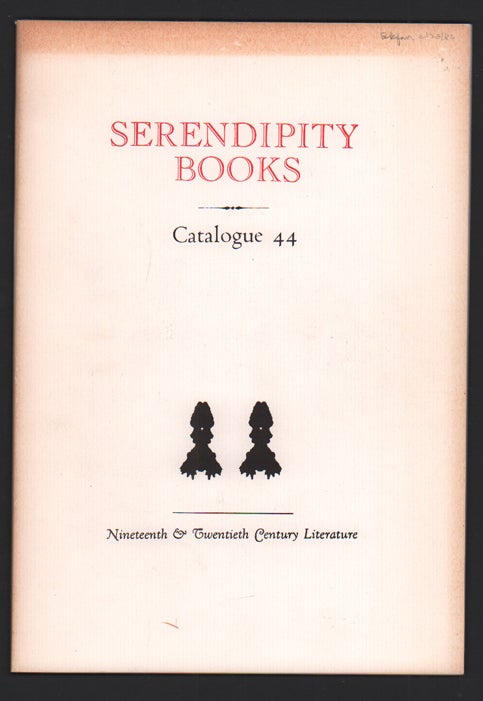 Item #52117 Serendipity Books Catalogue 44: Nineteenth & Twentieth Century Literature. Peter B. Howard.