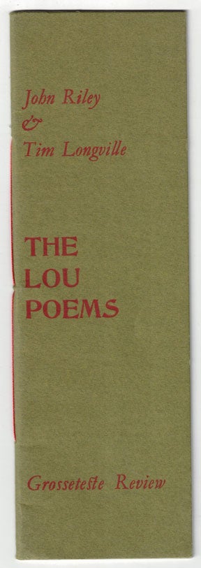 Item #52447 The Lou Poems. John Riley, Tim Longville.