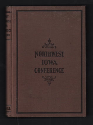 Item #52617 History of the Northwest Iowa Conference 1872-1903. Bennett Mitchell, Robert Smylie
