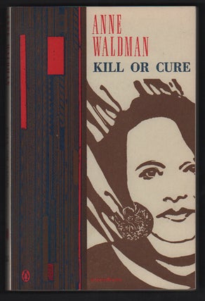 Item #52779 Kill or Cure. Anne Waldman