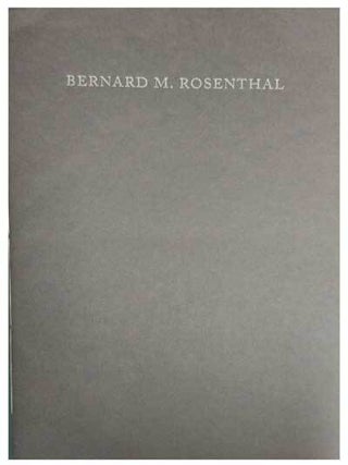 Item #52862 Ian Jackson: Bernard M. Rosenthal, 5 May 1920 - 14 January 2017: A Biographical and...