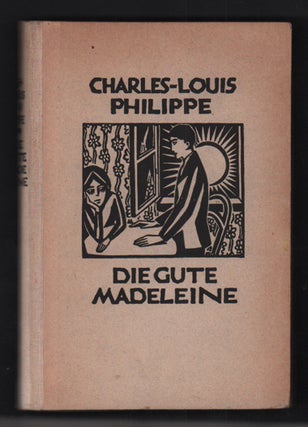 Item #53132 Die gute Madeleine und die arme Marie. Vier Geschicten armer Liebe. Frans Masereel,...
