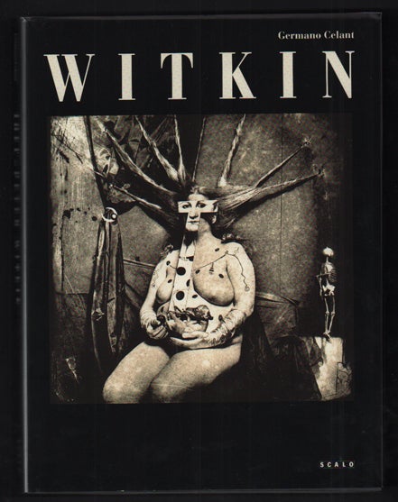 Item #53264 Witkin. Germano Celant, Joel Peter Witkin.