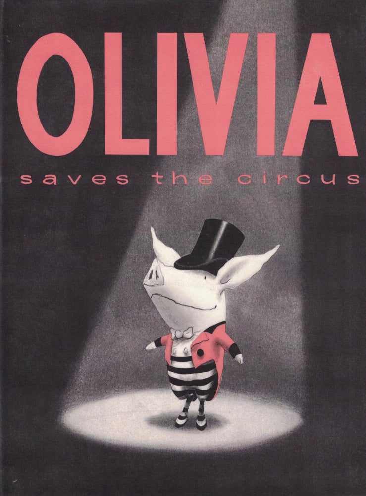 Item #53286 Olivia Saves the Circus. Ian Falconer.