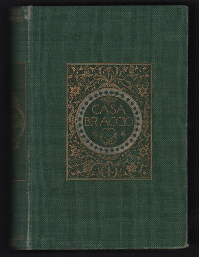 Item #53661 Casa Braccio in Two Volumes. Volume 1. F. Marion Crawford.
