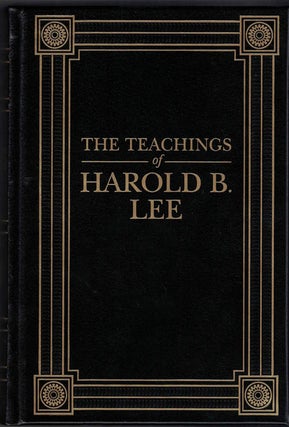 Item #53712 The Teachings of Harold B. Lee. Harold B. Lee, Clyde J. Williams